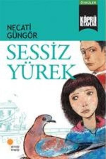 Köprü Kitaplar 4 Sessiz Yürek