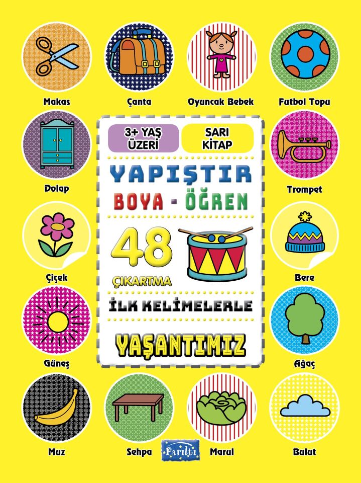 İlk Kelimelerle Yaşantımız Yapıştır Boya Öğren
