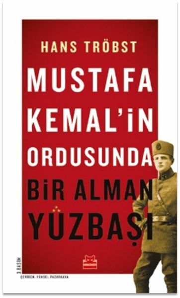Mustafa Kemalin Ordusunda Bir Alman Yüzbaşı