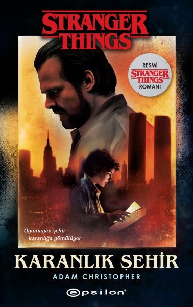 Karanlık Şehir Bir Stranger Things Romanı