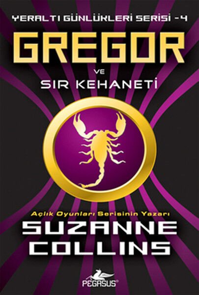 Gregor ve Sır Kehaneti Yeraltı Günlükleri Serisi 4