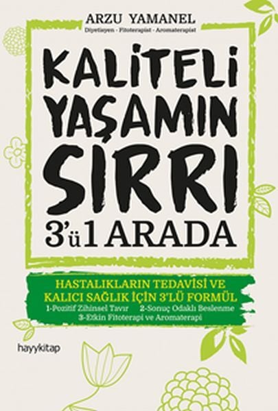 Kaliteli Yaşamın Sırrı 3'Ü 1 Arada
