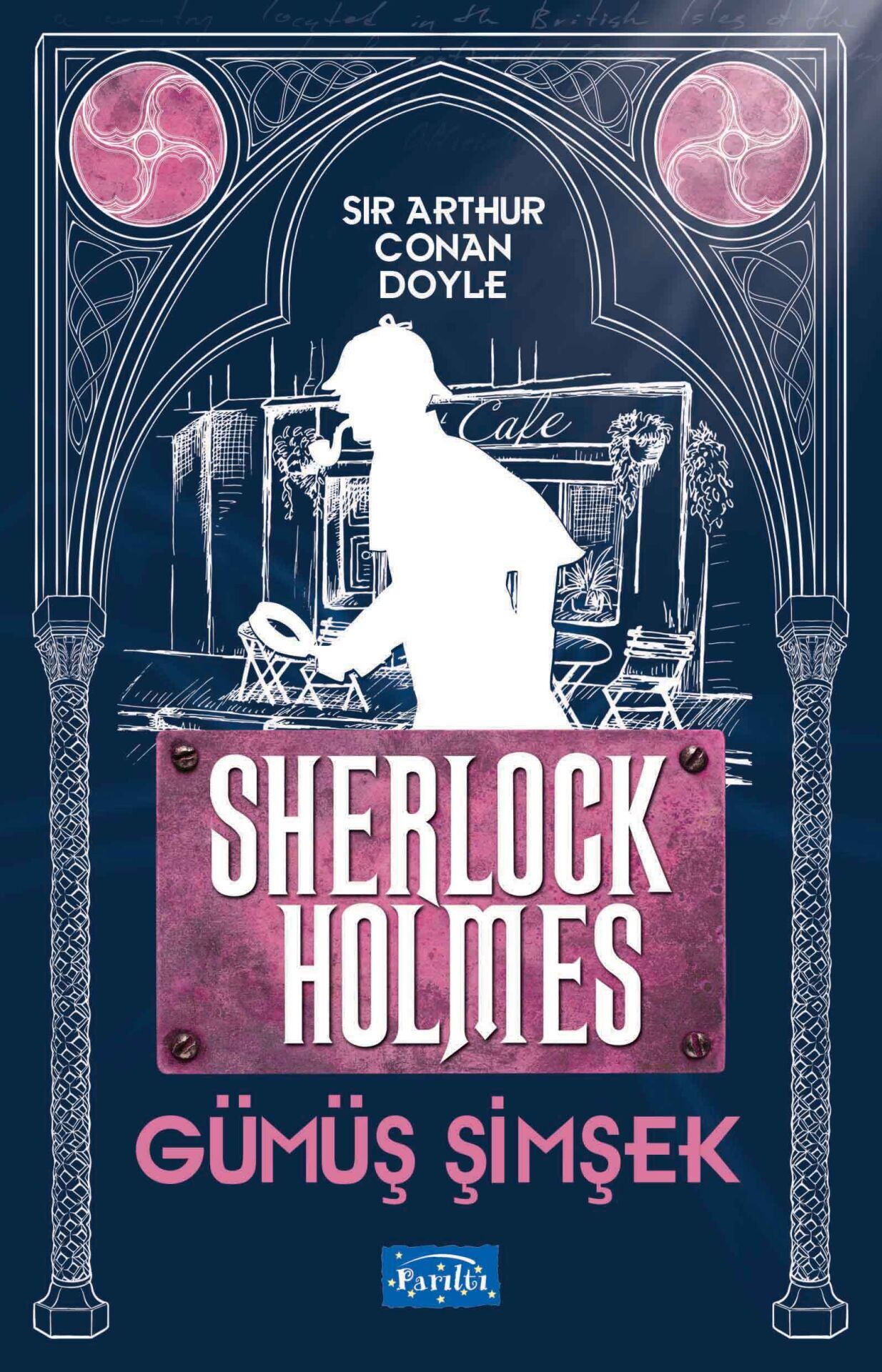 Gümüş Şimşek Sherlock Holmes