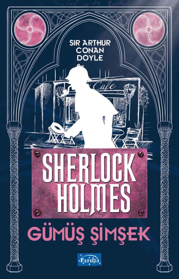Gümüş Şimşek Sherlock Holmes