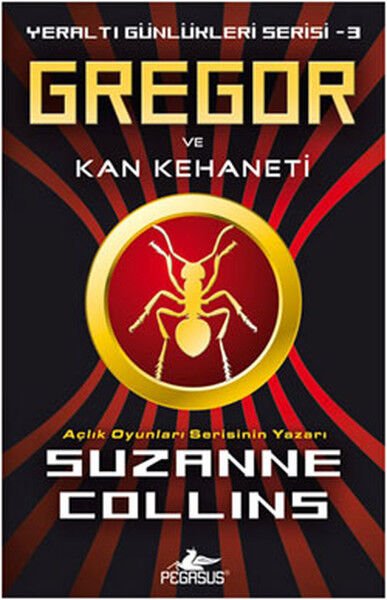 Gregor ve Kan Kehaneti Yeraltı Günlükleri Serisi 3