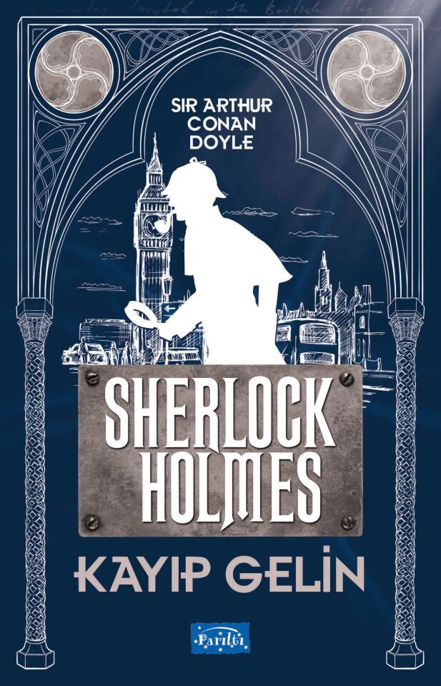 Kayıp Gelin Sherlock Holmes