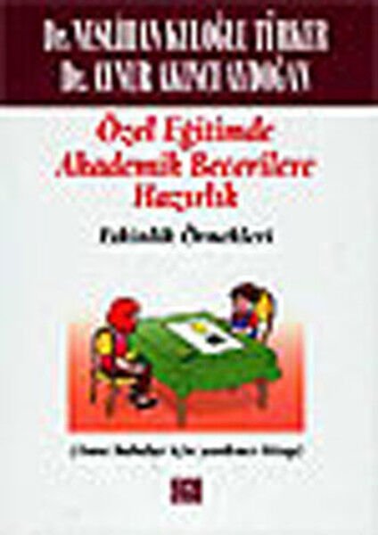 Özel Eğitimde Temel Akademik Becerilere Hazırlık E