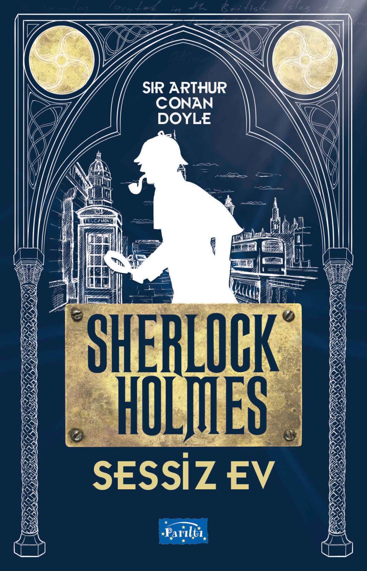 Sessiz Ev Sherlock Holmes