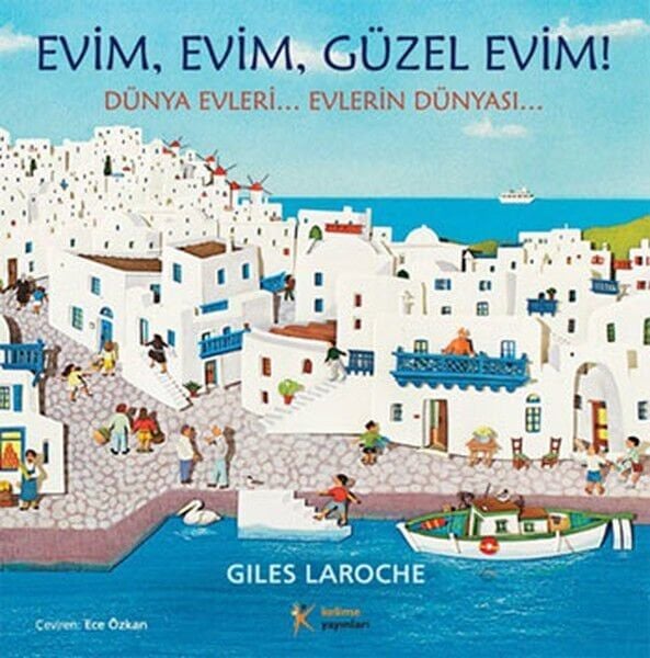 Evim Evim, Güzel Evim