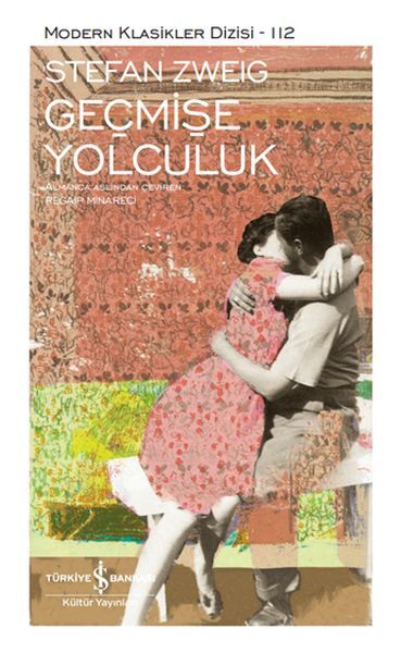 GEÇMİŞE YOLCULUK - SERT KAPAK