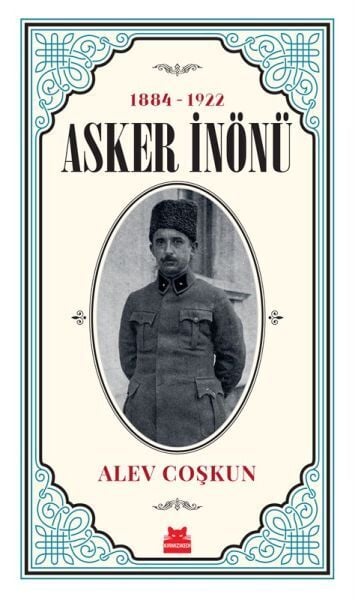1884 1922 Asker İnönü