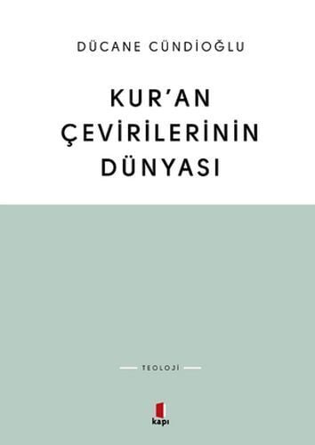Kuran Çevirilerinin Dünyası