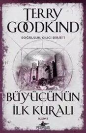 Doğruluk Kılıcı Serisi 1 Büyücünün İlk Kuralı Kısım 1