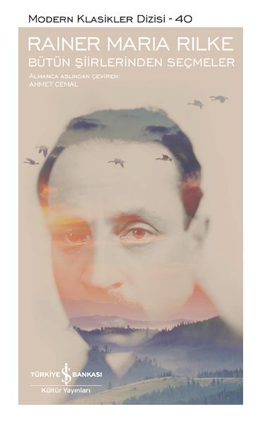 RAINER MARIA RILKE BÜTÜN ŞİİRLERİNDEN SEÇMELER - SERT KAPAK