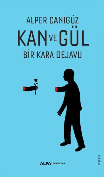 Kan Ve Gül