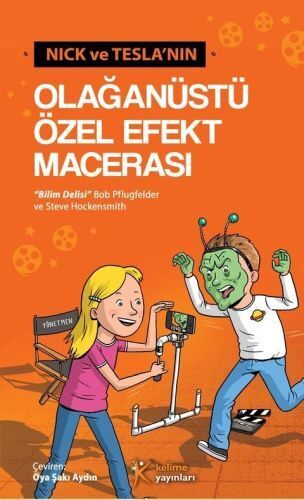 Nick ve Teslanın Olağanüstü Özel Efekt Macerası