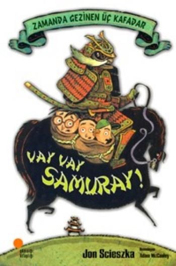 Zamanda Gezinen Üç Kafadar Vay Vay Samuray