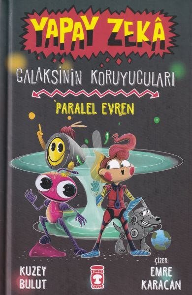 Paralel Evren - Galaksinin Koruyucuları - Yapay Zeka (Ciltli)