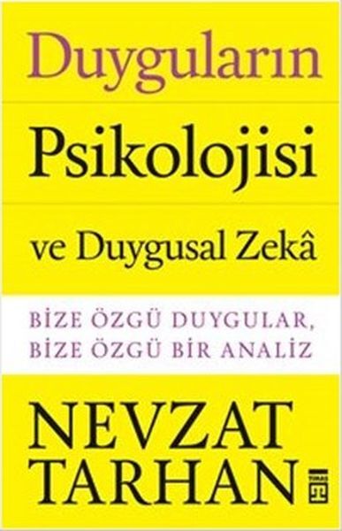 Duyguların Psikolojisi Ve Duygusal Zeka