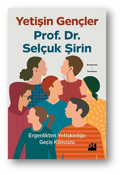 Yetişin Gençler Ergenlikten Yetişkinliğe Geçiş Kılavuzu