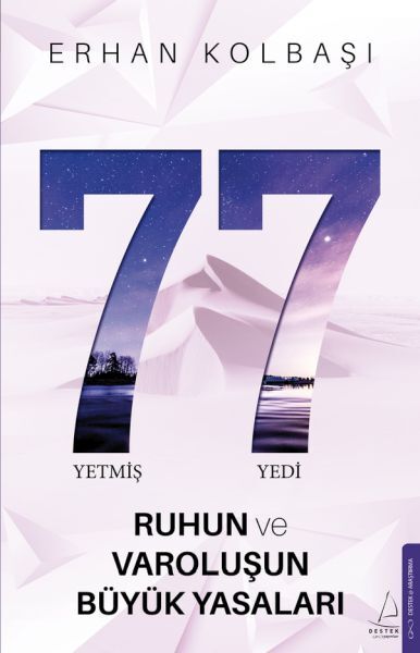 Yetmiş Yedi Ruhun Ve Varoluşun Büyük Yasaları