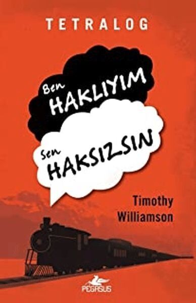 Tetralog Ben Haklıyım, Sen Haksızsın