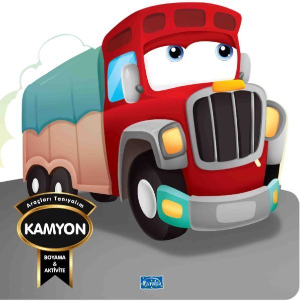 Araçları Tanıyalım Kamyon