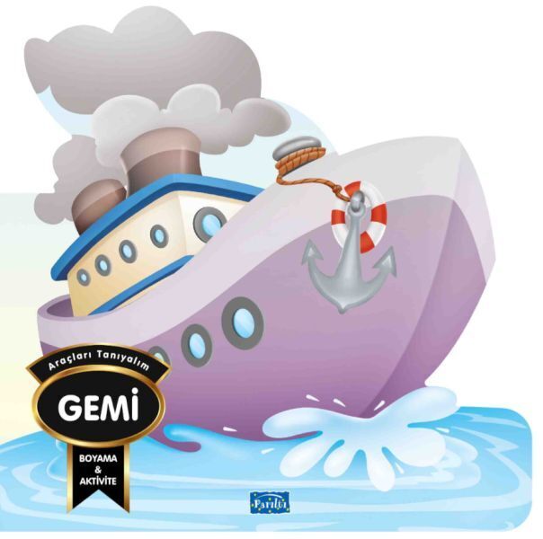 Araçları Tanıyalım Gemi