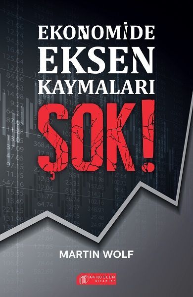 Ekonomide Eksen Kaymaları: Şok!