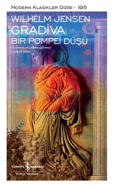 GRADİVA - BİR POMPEİ DÜŞÜ - SERT KAPAK