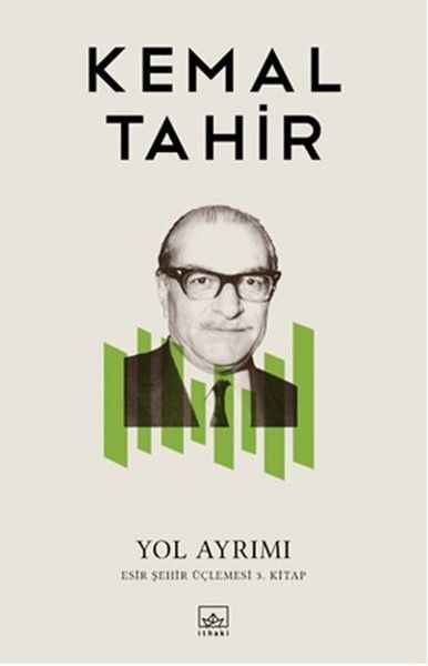 Yol Ayrımı Esir Şehir Üçlemesi 3. Kitap