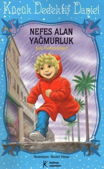 Nefes Alan Yağmurluk Küçük Dedektif Daniel