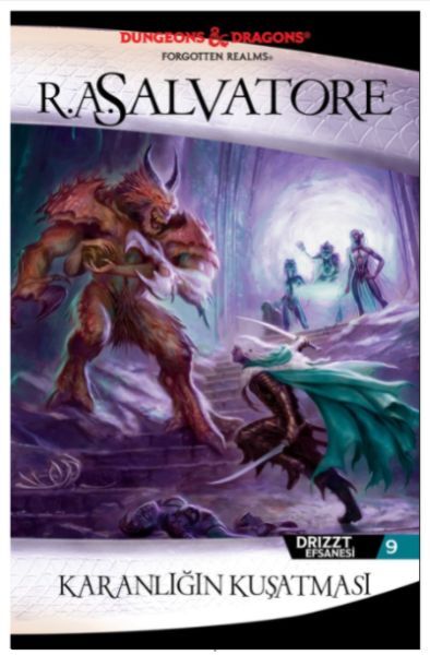 Karanlığın Kuşatması Drizzt Efsanesi 9