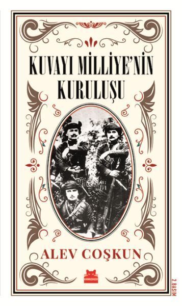 Kuvayı Milliye'nin Kuruluşu En Uzun On Beş Gün