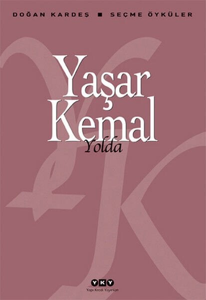 Yolda Seçme Öyküler