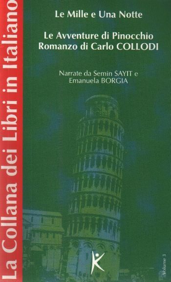 Le Mille e Una Notte Le Avventure di Pinocchio Romanzo di Carlo Collodi La Collana dei Libri in Ita