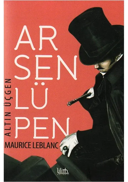 Arsen Lüpen Altın Üçgen Maurice Leblanc