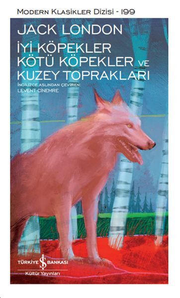 İYİ KÖPEKLER KÖTÜ KÖPEKLER VE KUZEY TOPRAKLARI (K.KAPAK)