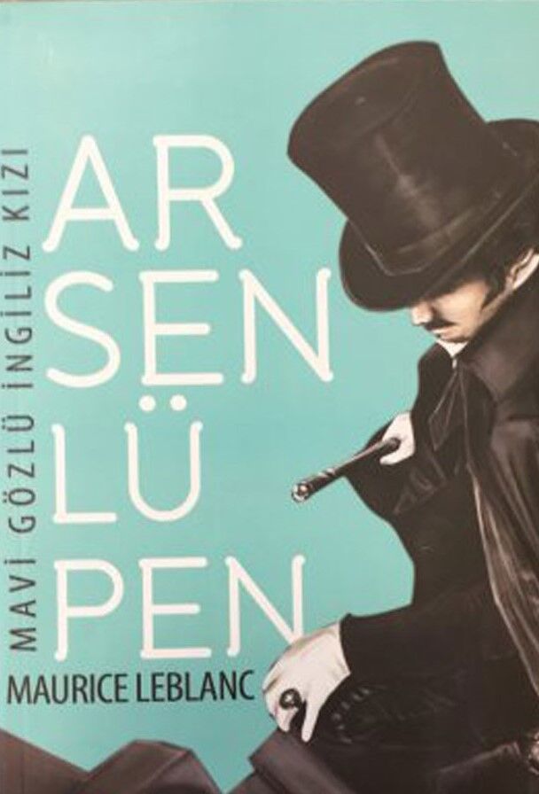 Arsen Lüpen Mavi Gözlü İngilzi Kızı  - Maurice Leb