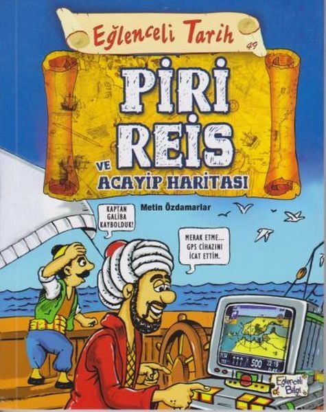 Piri Reis Ve Acayip Haritası