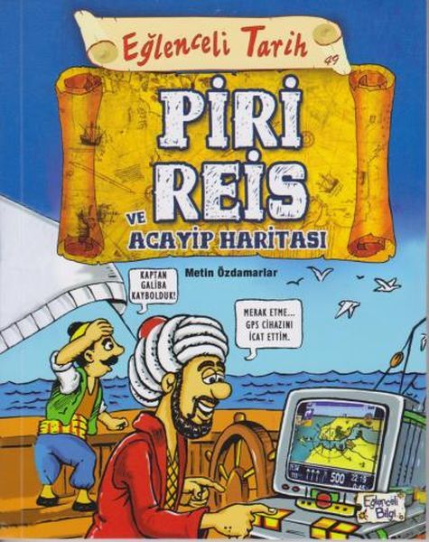 Piri Reis Ve Acayip Haritası