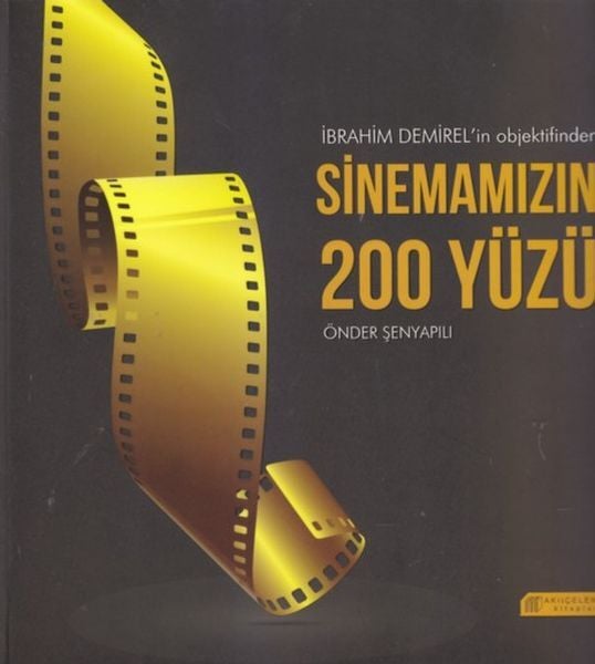 Sinemamızın 200 Sanatçısı-İbrahim Demirel Görüntüleri ve Önder Şenyapılı Anlatımı İle