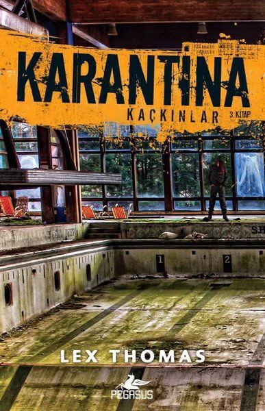 Karantina Kaçkınlar 3. Kitap