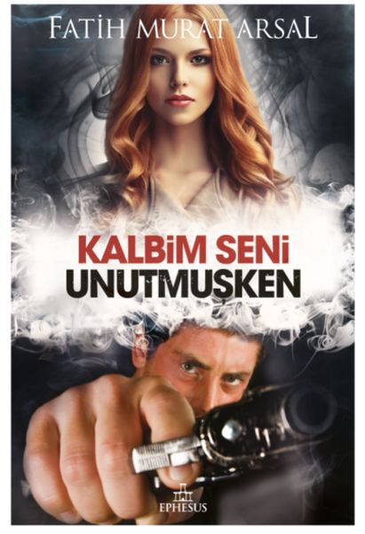Kalbim Seni Unutmuşken Ciltli