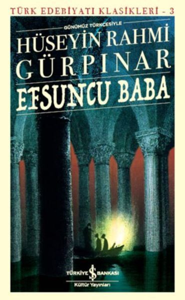 Efsuncu Baba Türk Edebiyatı Klasikleri