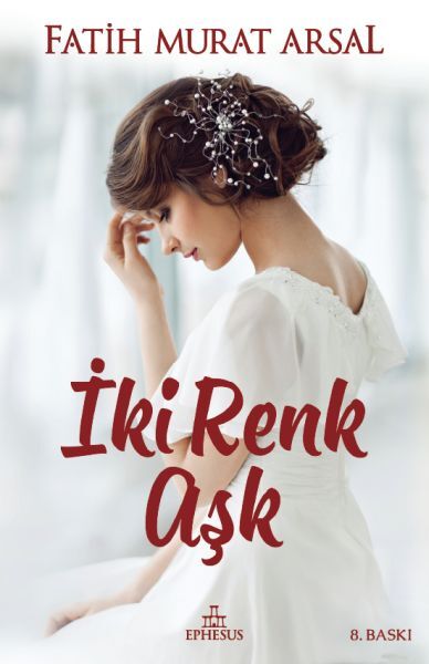 İki Renk Aşk Ciltli