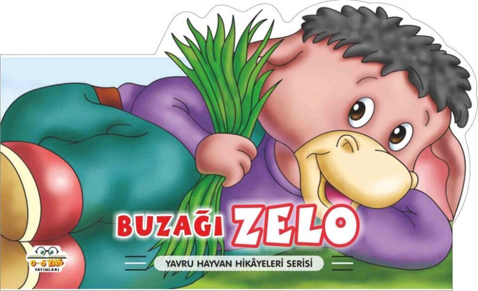 Buzağı Zelo Yavru Hayvan Hikayeleri Serisi
