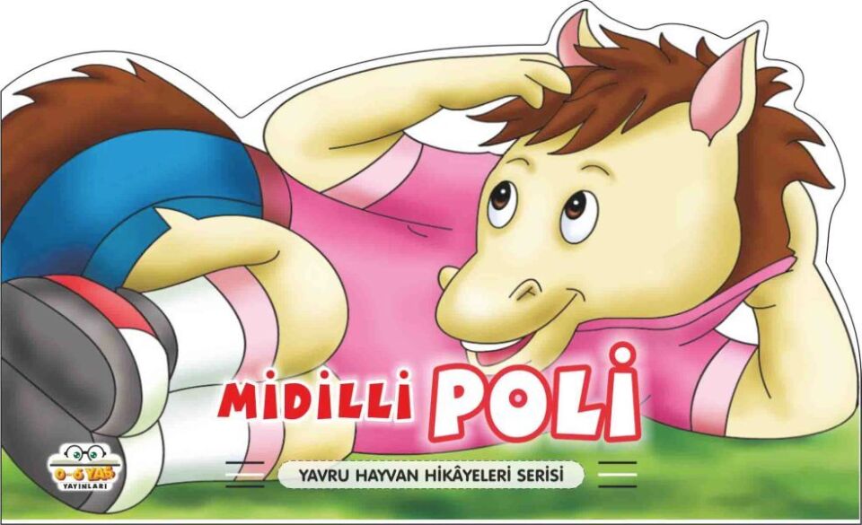 Midilli Poli Yavru Hayvan Hikayeleri Serisi