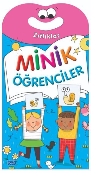 Minik Öğrenciler Zıtlıklar