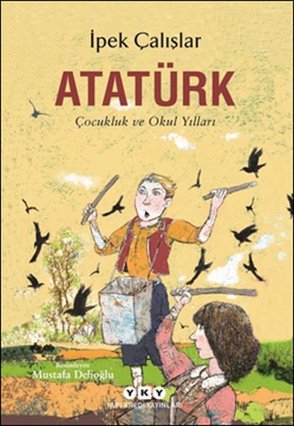 Atatürk Çocukluk Ve Okul Yılları